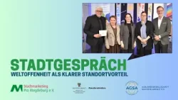 Stadtgespräch | Weltoffenheit als klarer Standortvorteil Stadtgespräch | Weltoffenheit als klarer Standortvorteil