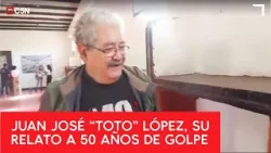 El TESTIMONIO de JUAN JOSÉ "TOTO" LÓPEZ, SOBREVIVIENTE de LA PERLA