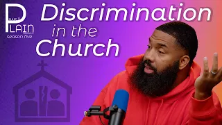 Discrimination in the Church | Make It Plain