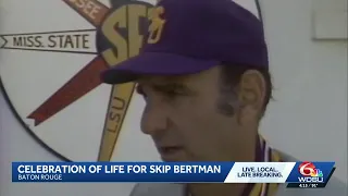 Celebration of life for legendary LSU baseball coach Skip Bertman