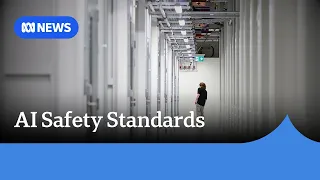 AI companies would need to report 'rogue' incidents under proposed national standards | ABC NEWS