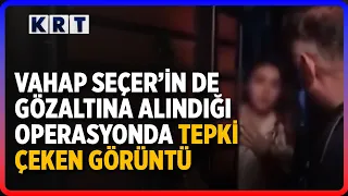 Mersin Operasyonunda Tepki Çeken Görüntü! Kapıyı Pijamasıyla Açan Kadını Kameraya Aldılar
