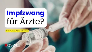 Mandatory vaccination for doctors? What’s really behind it | Natural Medicine | QS24 Health TV