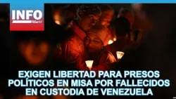 Freedom for political prisoners demanded at mass for those who died in Venezuelan custody