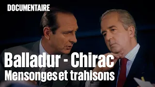 Balladur - Chirac: Lies and Betrayals