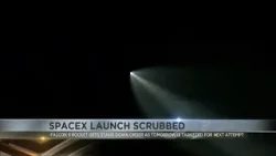 Failure to launch! Space X rocket launch scrubbed tonight