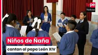 Children from Ñaña rehearse a song to welcome Pope Leo XIV during his visit to Peru