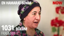 En Hamarat Benim 1031. Bölüm Fragmanı @EnHamaratBenim