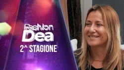 Fashion Dea | Stagione 2 | Il cambiamento di Deborah Esposito Treumann