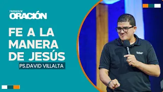 Faith the Jesus Way | Ps. David Villalta