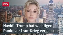 Navidi: Trump hat wichtigen Punkt vor Iran-Krieg vergessen - "Viel Unglauben ausgelöst"