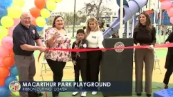 MacArthur Park Playground Ribbon Cutting