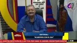 Programa Detalles del Momento || Editorial: "Acabemos con el mal".