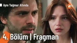 Aynı Yağmur Altında 4. Bölüm Fragman | Yeni Bölüm Pazar 20.00'de atv'de! @AyniYagmurAltinda