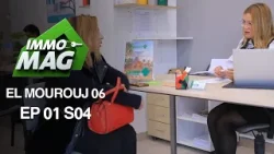 Immo Mag S04  Ep 01 ll Mourouj 6
