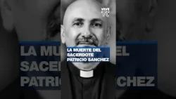 The death of priest Patricio Sánchez