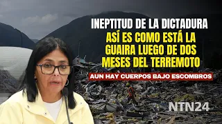 The dictatorship's ineptitude two months after the earthquake: this is the current state of La Gu...