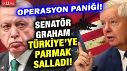 ABD'de operasyon paniği! Lindsey Graham'dan Türkiye ve Suriye'ye küstah tehdit!