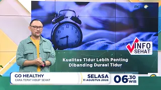 GO HEALTHY - Tidur Berkualitas Jadi Kunci Kesehatan di Usia Produktif