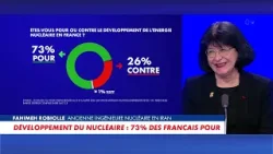 Fahimeh Robiolle : «La France a pris du retard sur le nucléaire et les énergies vertes»