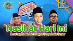 Nasihat Hari Ini: Amalan Ringan, Pahala Besar! Keren Boleh Tapi Tetap Soleh