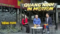 Quang Ninh in Motion: The Sound of Coal (Episode 1)