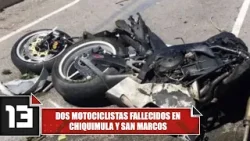 Dos motociclistas fallecidos en Chiquimula y San Marcos