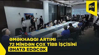 TƏBİB-in icraçı direktoru: "72 mindən çox tibb işçisinin maaşı artırılıb"