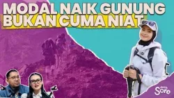 Bukan Sekedar Naik Gunung Biasa