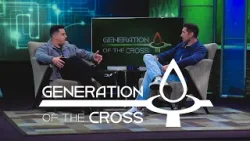 Jesus, the Paralytic, and the Power of the Blood | Generation of the Cross | Episode 23