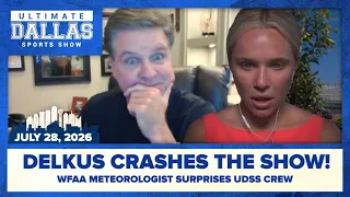 Pete Delkus crashes the Ultimate Dallas Sports Show!
