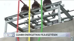 Újabb energetikai fejlesztések - HírTV