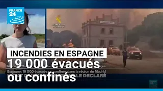 Incendies en Espagne : 19 000 personnes évacuées ou confinées dans la région de Madrid