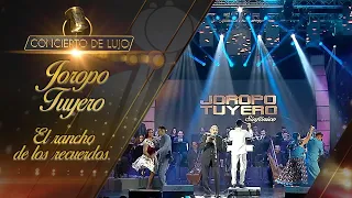 [Concierto de Lujo] – Joropo Tuyero – El Rancho de los Recuerdos