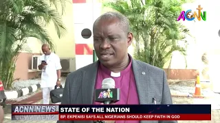 BP  EKPENISI SAYS ALL NIGERIANS SHOULD KEEP FAITH IN GOD