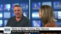 NCN Highlight - Jason Foyer, Cranmer Engineering - Wells and water testing after storms