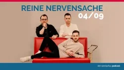 Reine Nervensache - Der Podcast | Folge 04/09: Bockwurst in der Morgenwanne