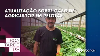 Update on the farmer case in Pelotas.