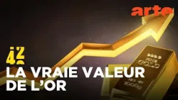 D'où vient notre attrait pour l'or ? | 42 - La réponse à presque tout | ARTE