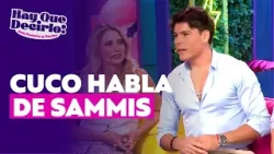 Cuco Cerda habla sobre Sammis Reyes l Hay Que Decirlo
