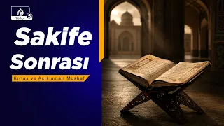 Haremin Sesi: Sakife Sonrası, Kırtas Hadisesi ve İmam Ali'nin Mushafı