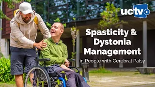 Evidence-Based Approaches for Spasticity and Dystonia Management in People with Cerebral Palsy