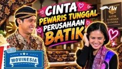 CINTA PEWARIS TUNGGAL PERUSAHAAN BATIK TERBESAR | MOVINESIA RTV