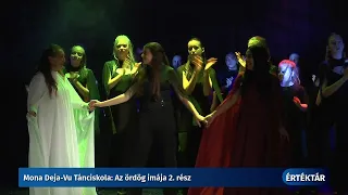 Értéktár - Mona Deja-Vu Tánciskola: Az ördög imája 2. rész
