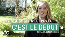 Lou-Ann, catéchumène : « Le baptême, ce n'est pas la fin, c'est le début »