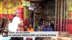 Guinée : La hausse des prix des denrées alimentaires préoccupe les populations