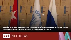 Japan and Russia strengthen humanitarian cooperation with Cuba through donations channeled by the...