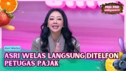 Dapat Honor Senilai 7M, Asri Welas Langsung Ditelfon Petugas Pajak - PAGI PAGI AMBYAR (3/2/26) P1