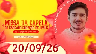 Holy Mass at the Sacred Heart of Jesus Chapel | Father Túlio Gambarato | 09/20/2026