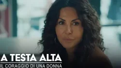 A testa alta - Il coraggio di una donna - La vergogna vince sempre qui!